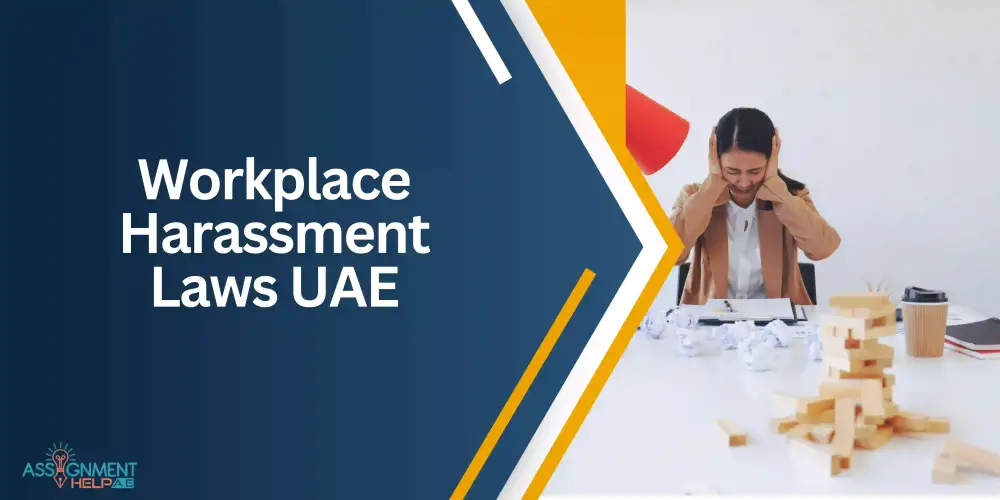 Workplace Harassment and Alternative Ways of Reporting in UAE: