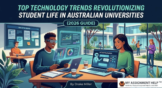 Top Technology Trends Revolutionizing Student Life in Australian Universities (2026 Guide)